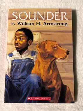 💜 Sounder by William H. Armstrong.